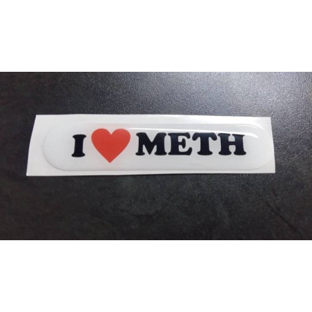 I Love Meth Dome Sticker Cool Boost Systems - 1